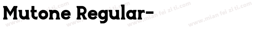 Mutone Regular字体转换